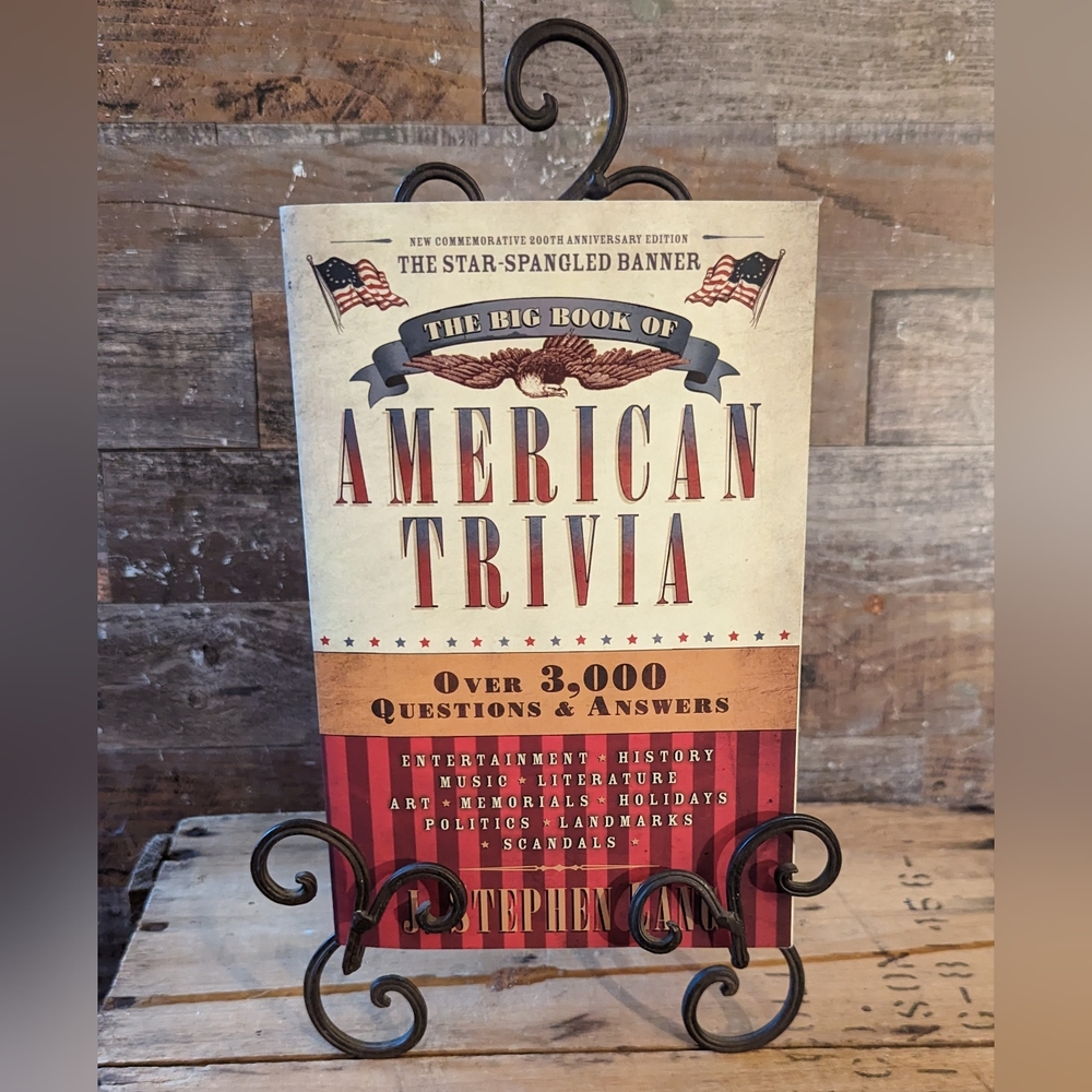 The Big Book of American Trivia 200th Anniversary Edition